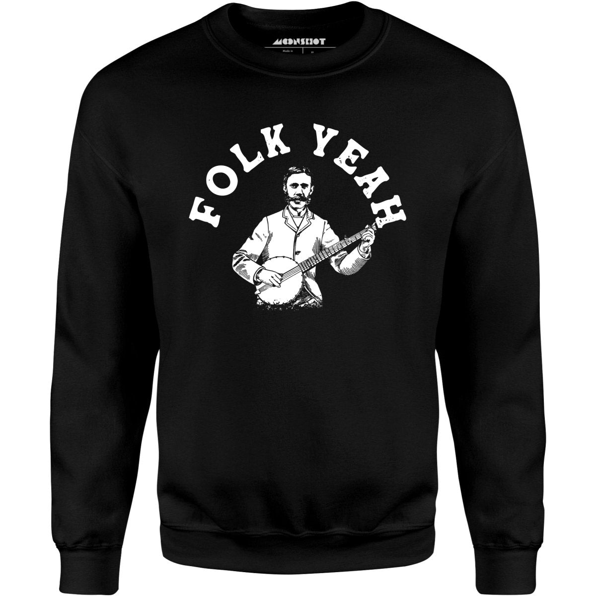 Folk Yeah - Unisex Sweatshirt