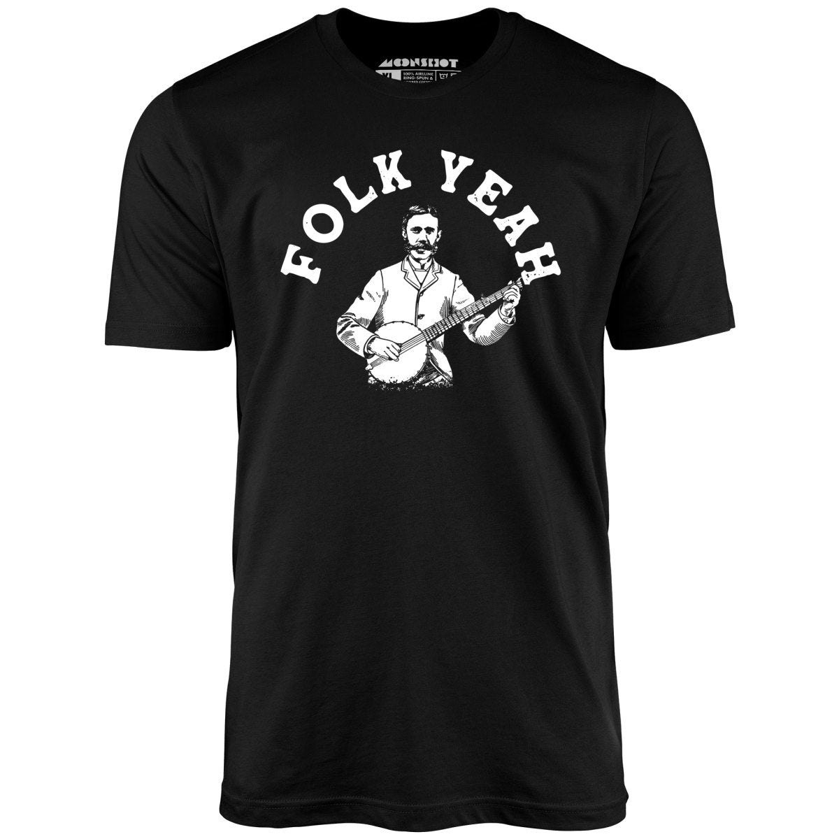 Folk Yeah - Unisex T-Shirt