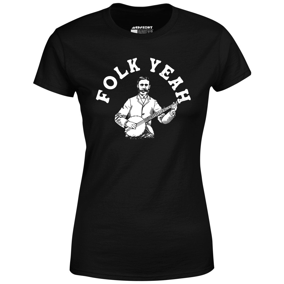 Folk Yeah - Women's T-Shirt