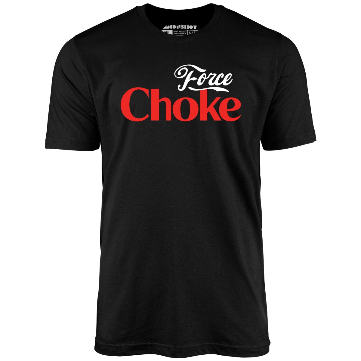 Force Choke - Unisex T-Shirt