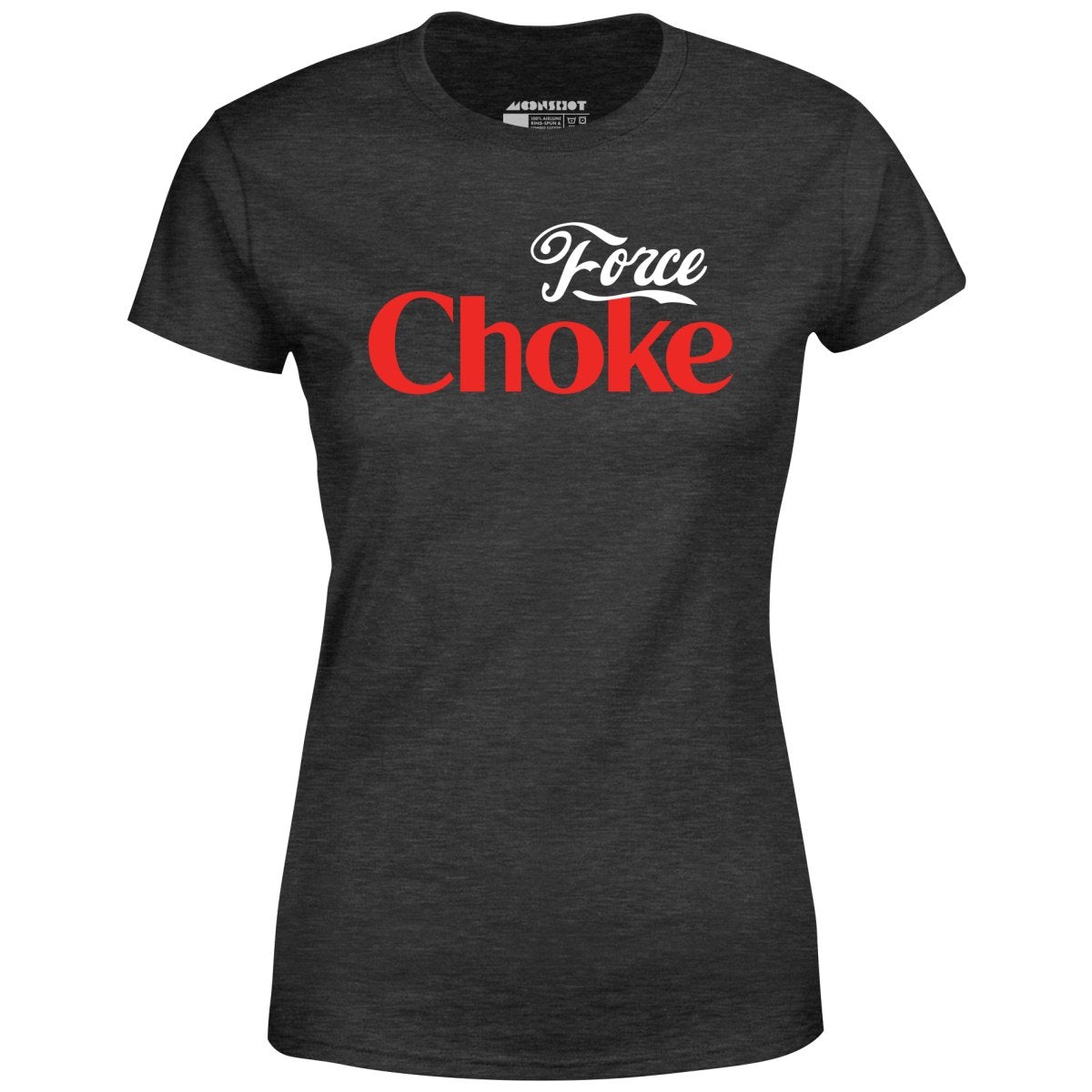 Force Choke - Women's T-Shirt