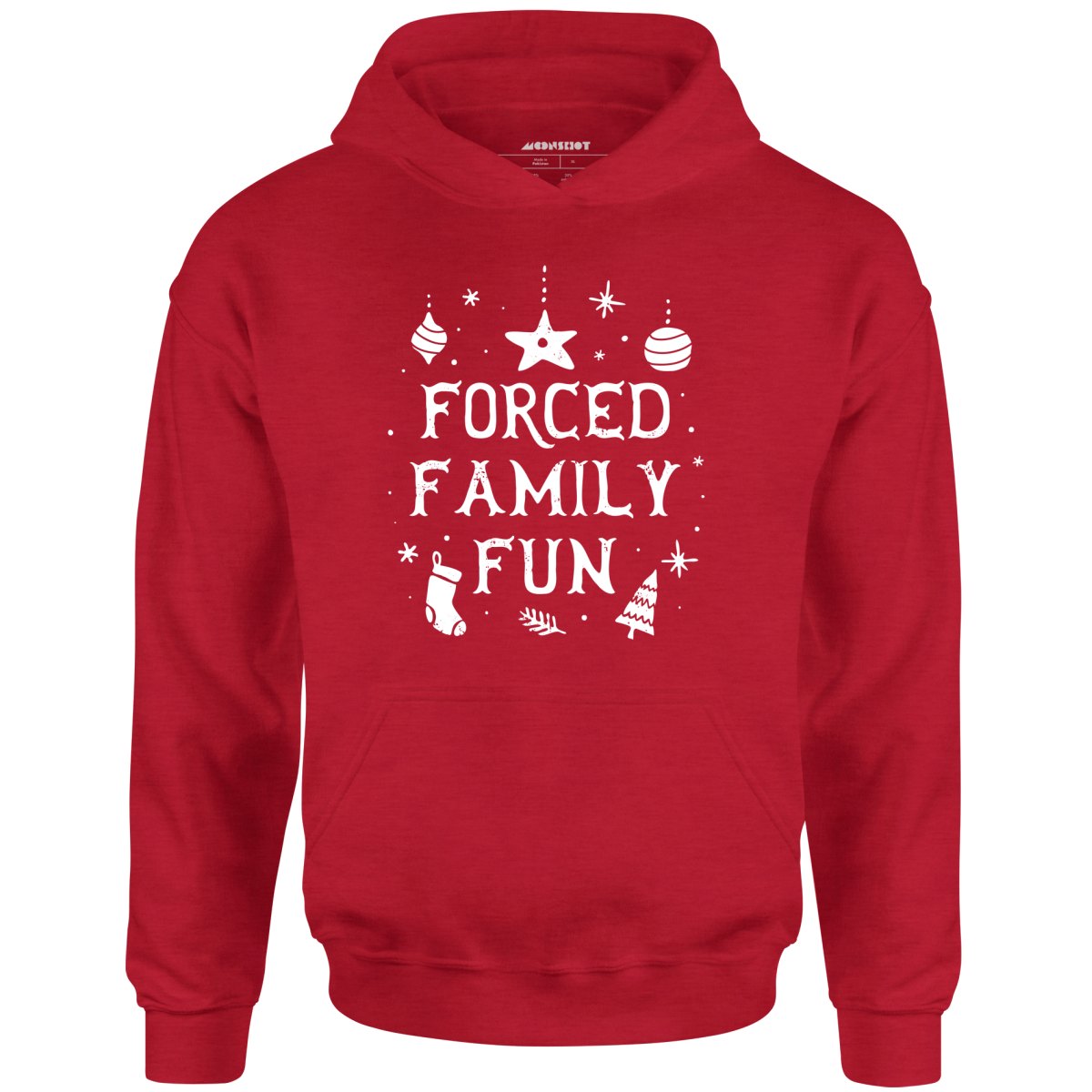 Forced Family Fun - Unisex Hoodie