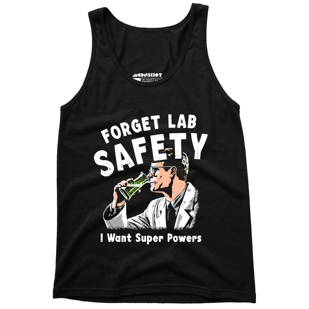 Forget Lab Safety - Unisex Tank Top