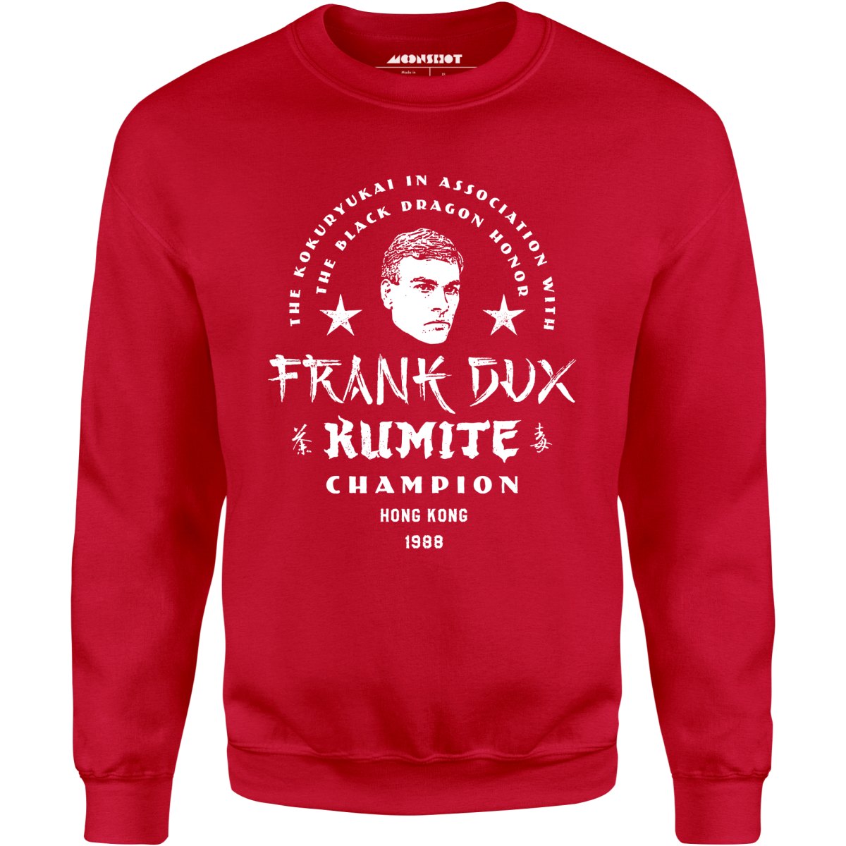 Frank Dux Kumite Champion Bloodsport - Unisex Sweatshirt