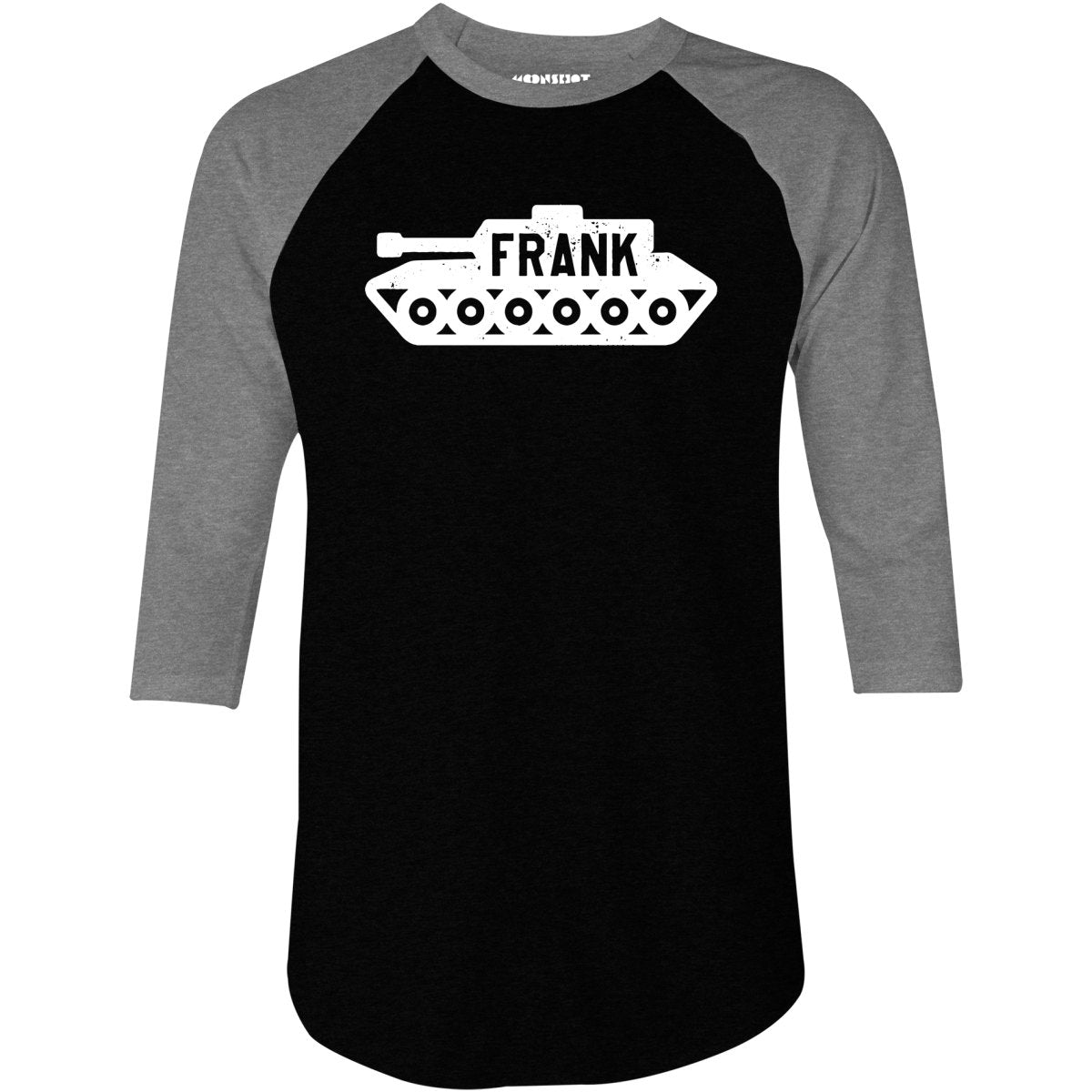 Frank the Tank - 3/4 Sleeve Raglan T-Shirt