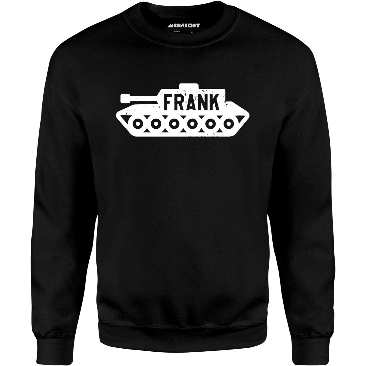 Frank the Tank - Unisex Sweatshirt