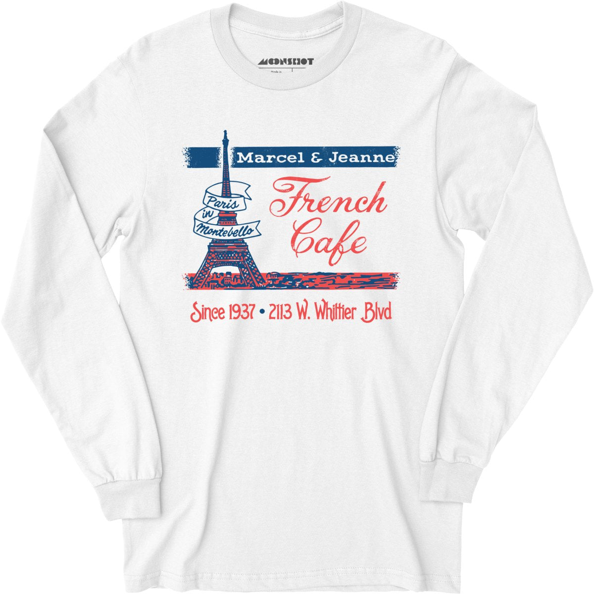French Cafe - Montebello, CA - Vintage Restaurant - Long Sleeve T-Shirt