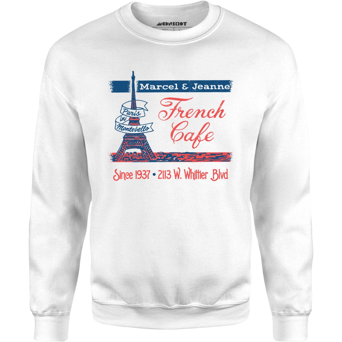 French Cafe - Montebello, CA - Vintage Restaurant - Unisex Sweatshirt