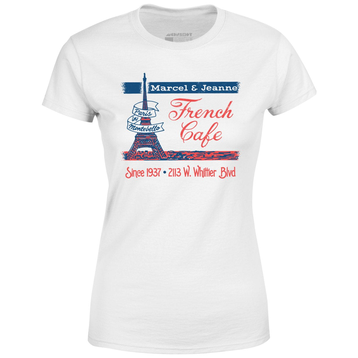 French Cafe - Montebello, CA - Vintage Restaurant - Women's T-Shirt