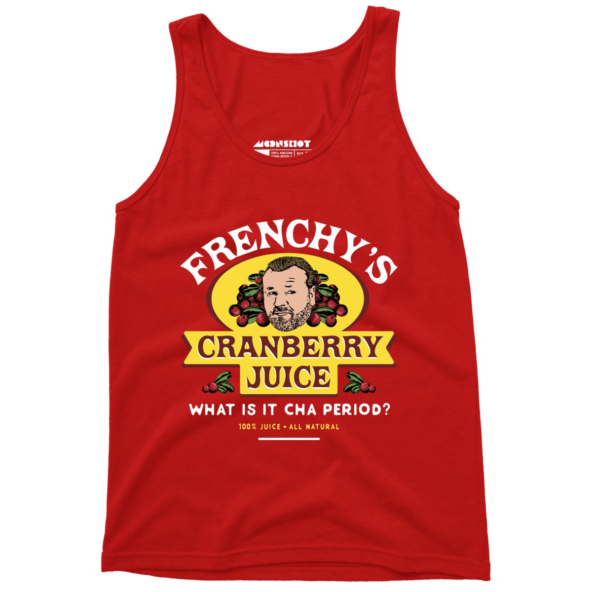 Frenchy's Cranberry Juice - The Departed - Unisex Tank Top