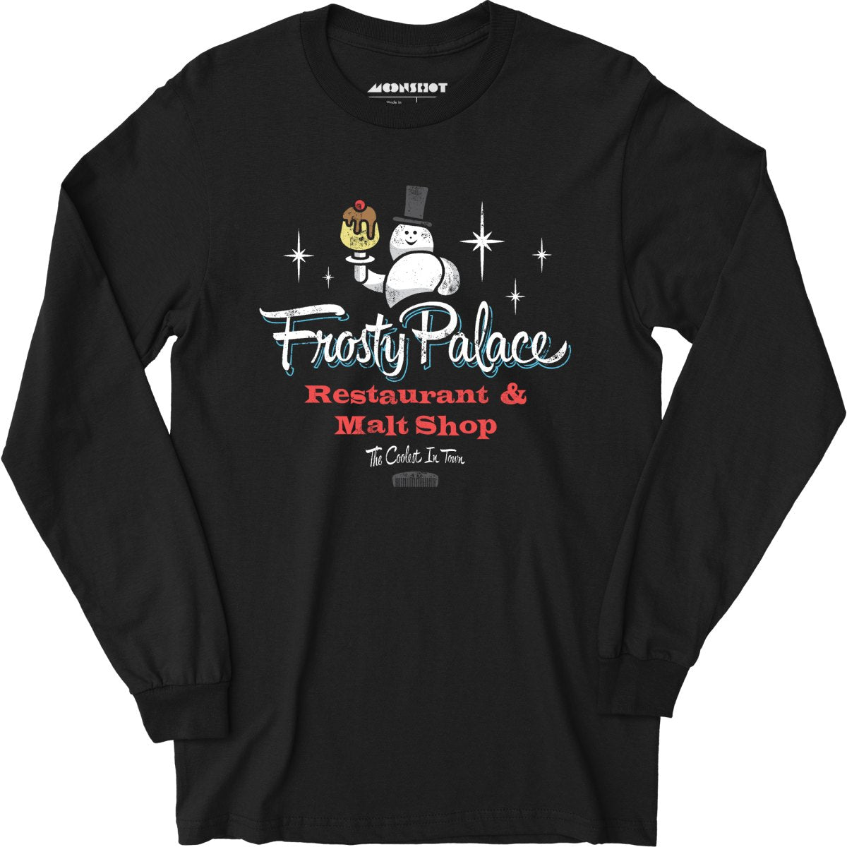 Frosty Palace Restaurant & Malt Shop - Long Sleeve T-Shirt