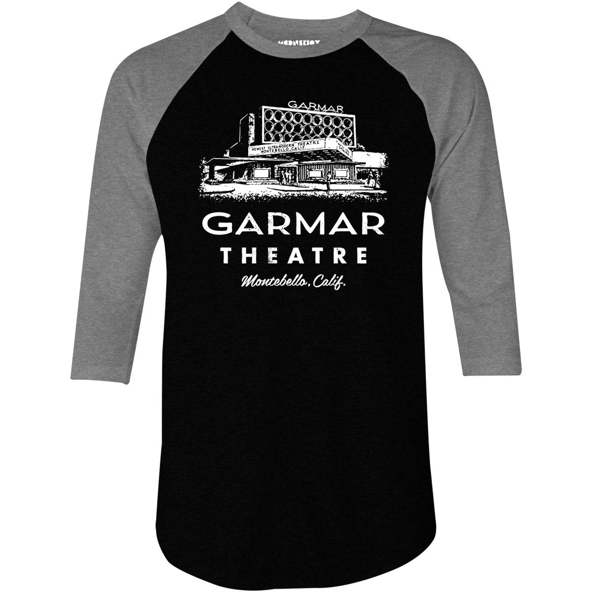 Garmar Theatre - Montebello, CA - Vintage Theatre - 3/4 Sleeve Raglan T-Shirt