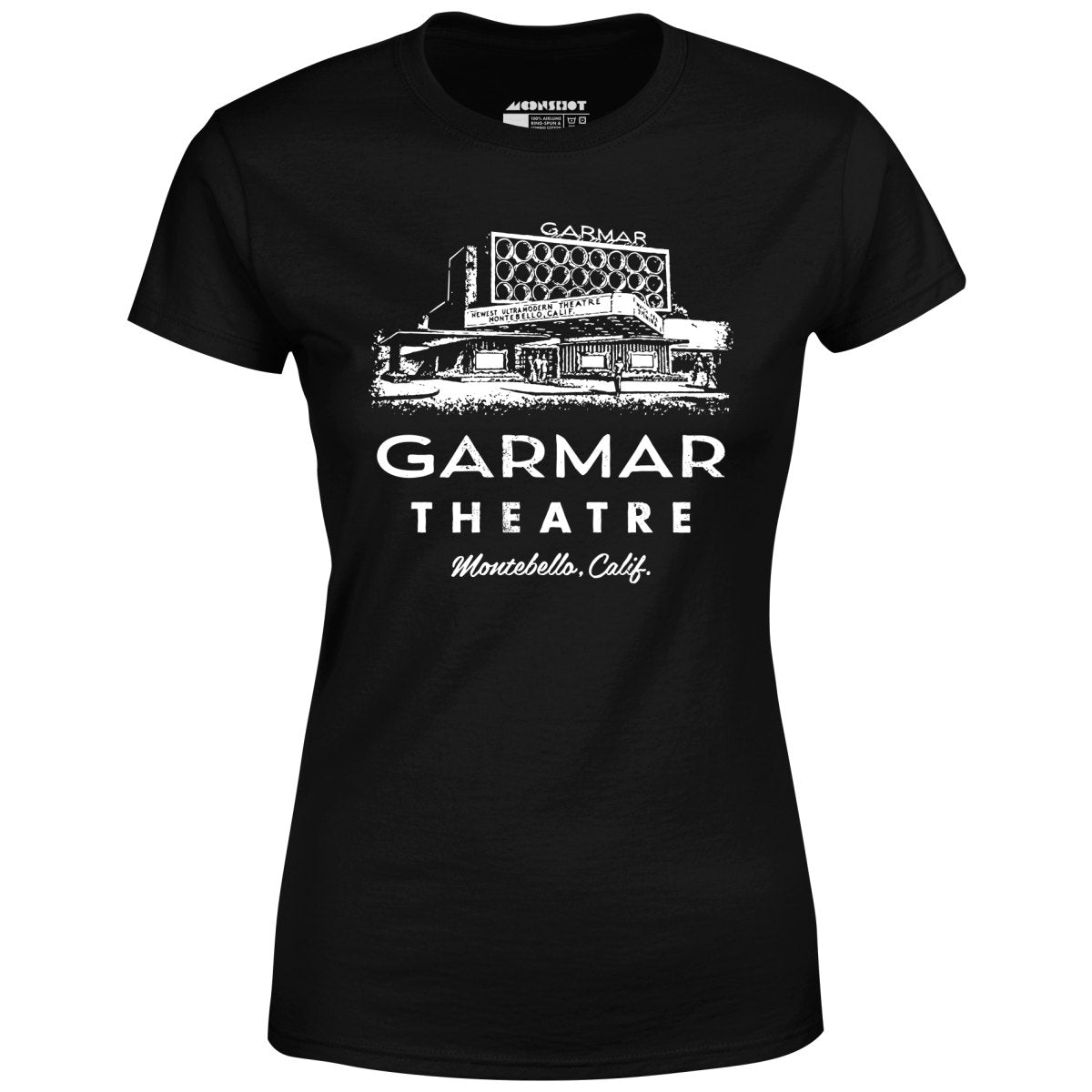 Garmar Theatre - Montebello, CA - Vintage Theatre - Women's T-Shirt