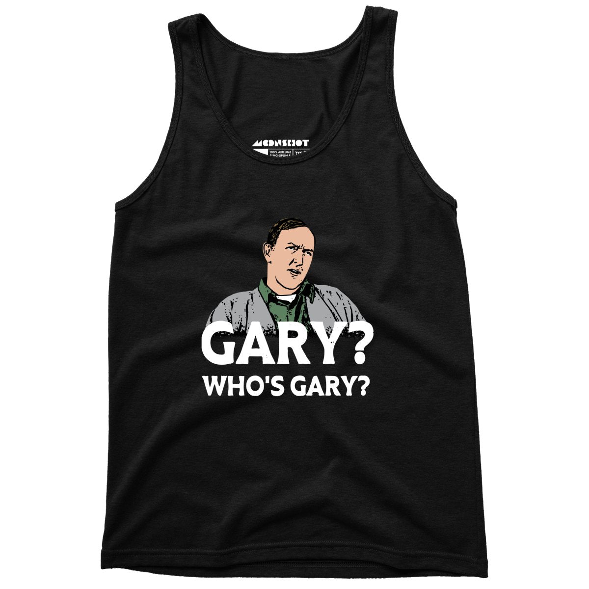 Gary? Who's Gary? - Unisex Tank Top