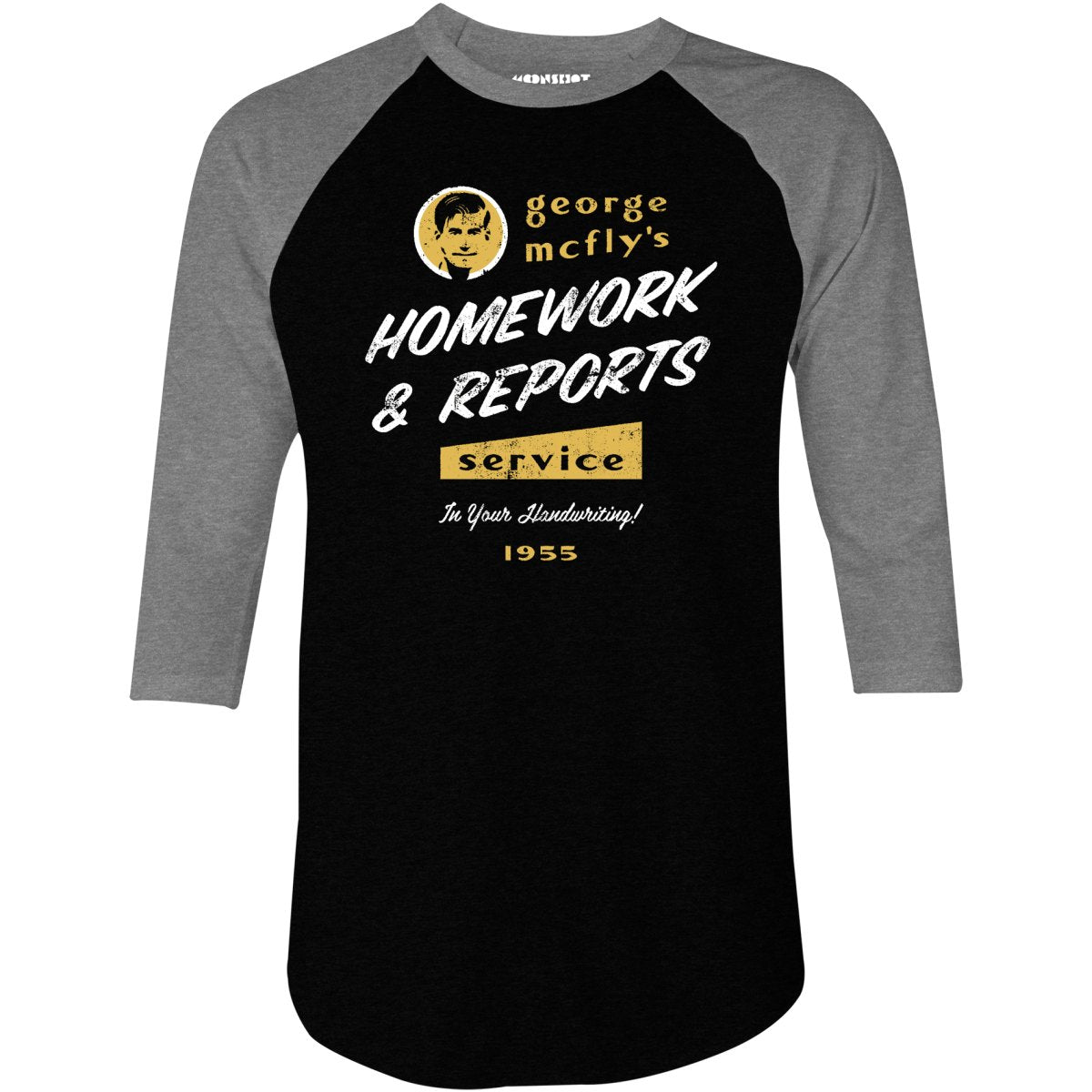 George McFly's Homework & Reports Service - 3/4 Sleeve Raglan T-Shirt