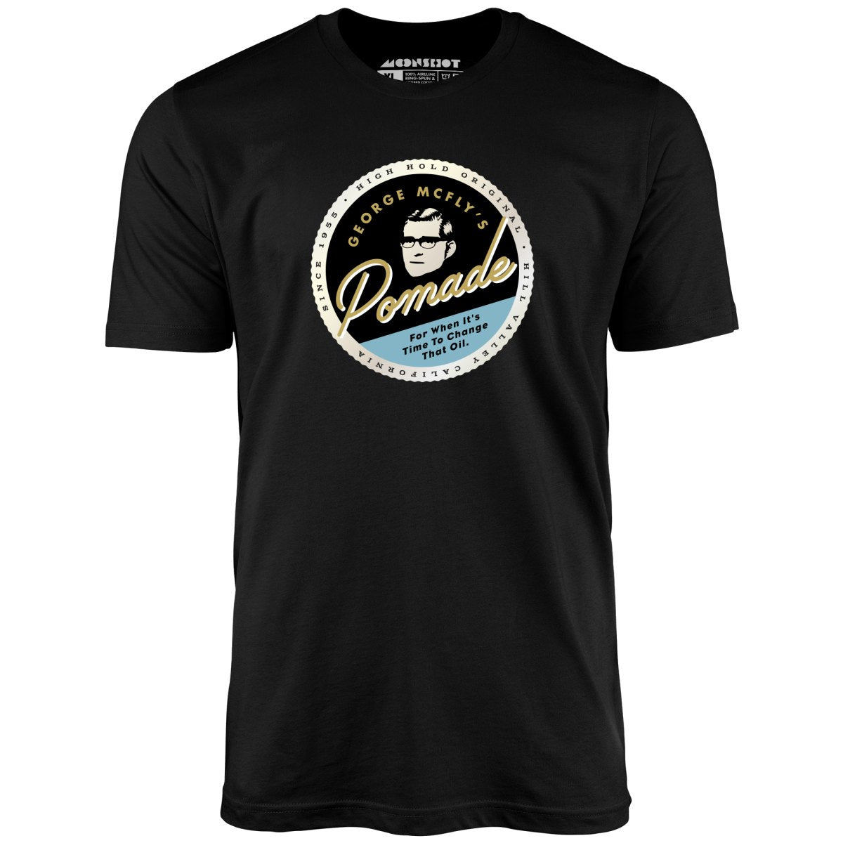 George McFly's Pomade - Unisex T-Shirt
