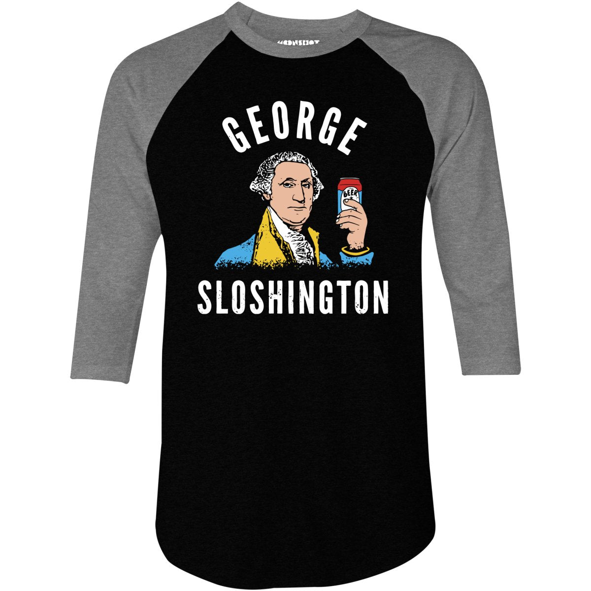 George Sloshington - 3/4 Sleeve Raglan T-Shirt