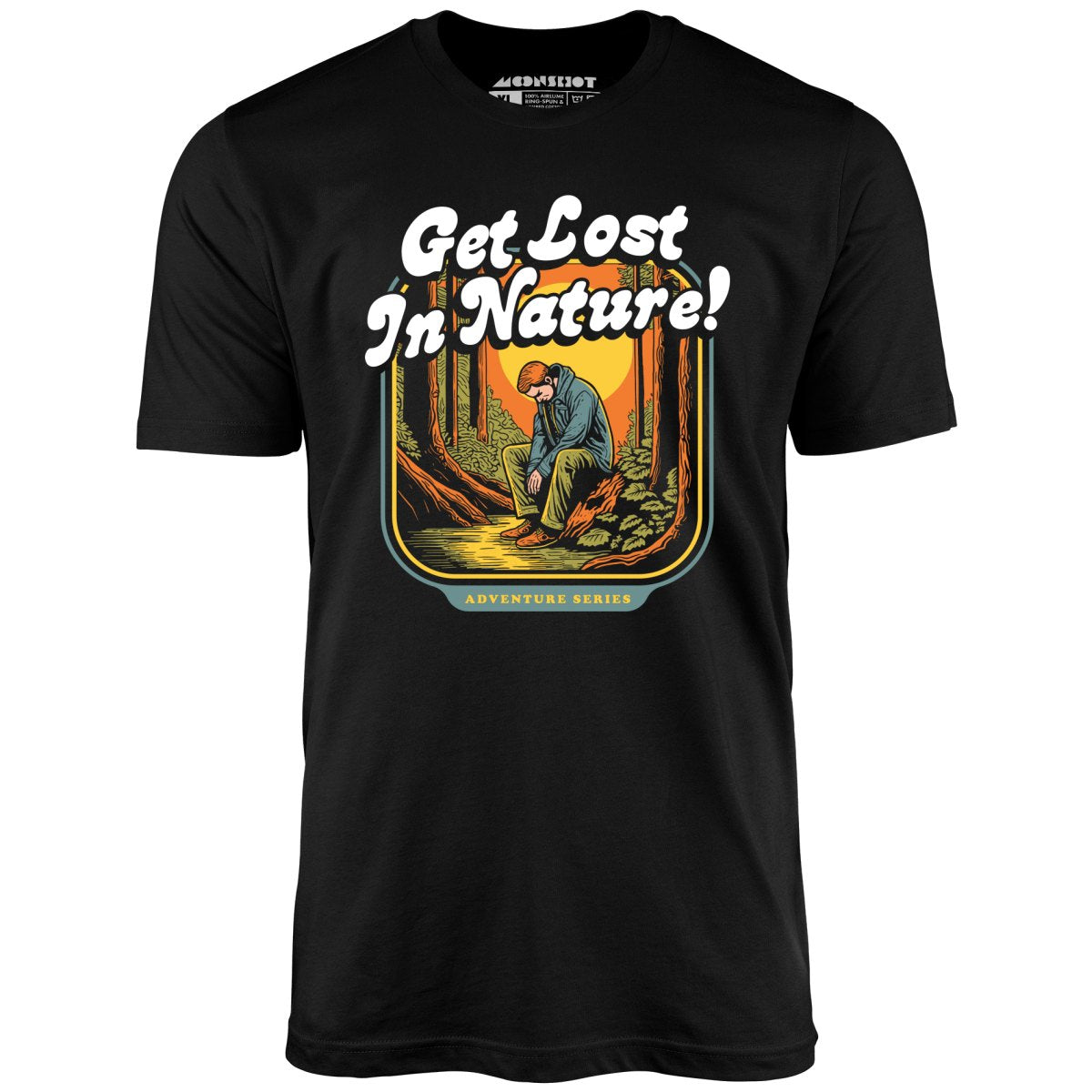 Get Lost in Nature - Unisex T-Shirt