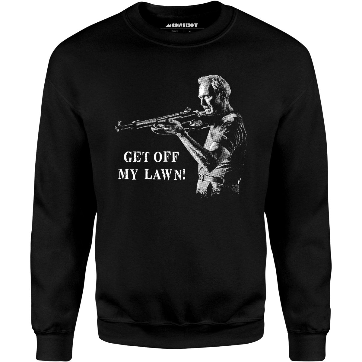 Get Off My Lawn - Unisex Sweatshirt