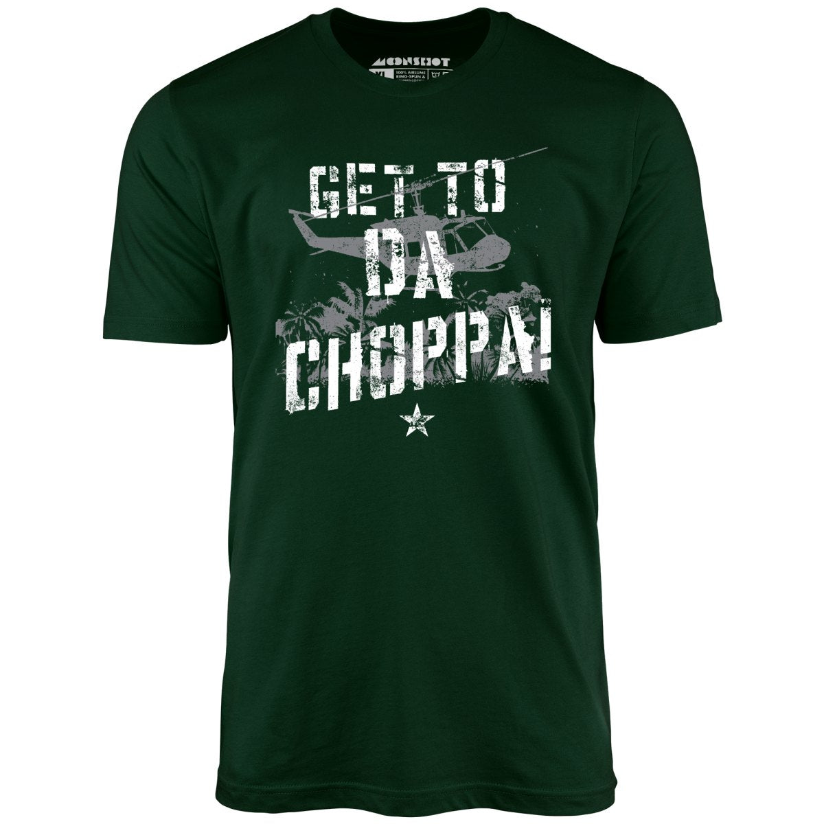Get To Da Choppa! - Unisex T-Shirt
