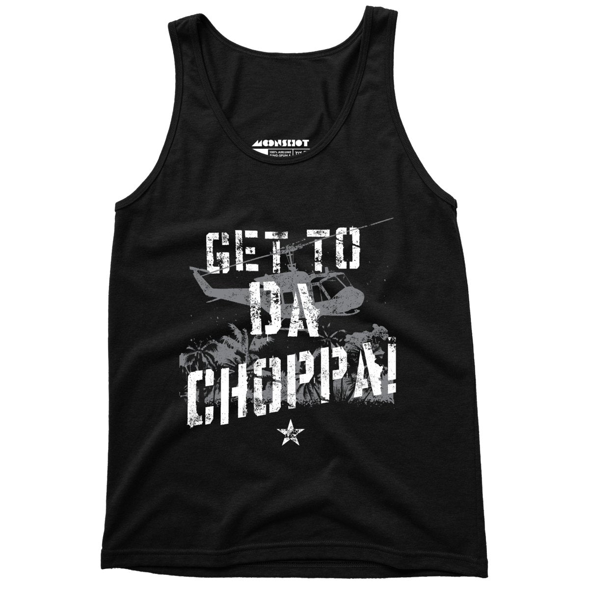 Get To Da Choppa! - Unisex Tank Top
