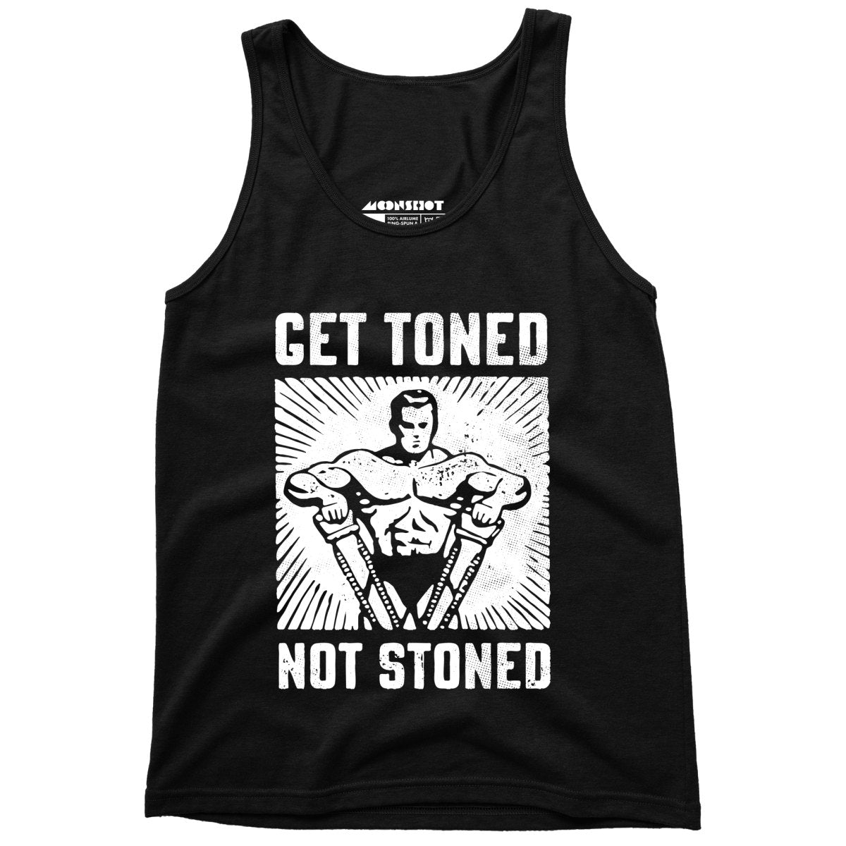 Get Toned Not Stoned - Unisex Tank Top