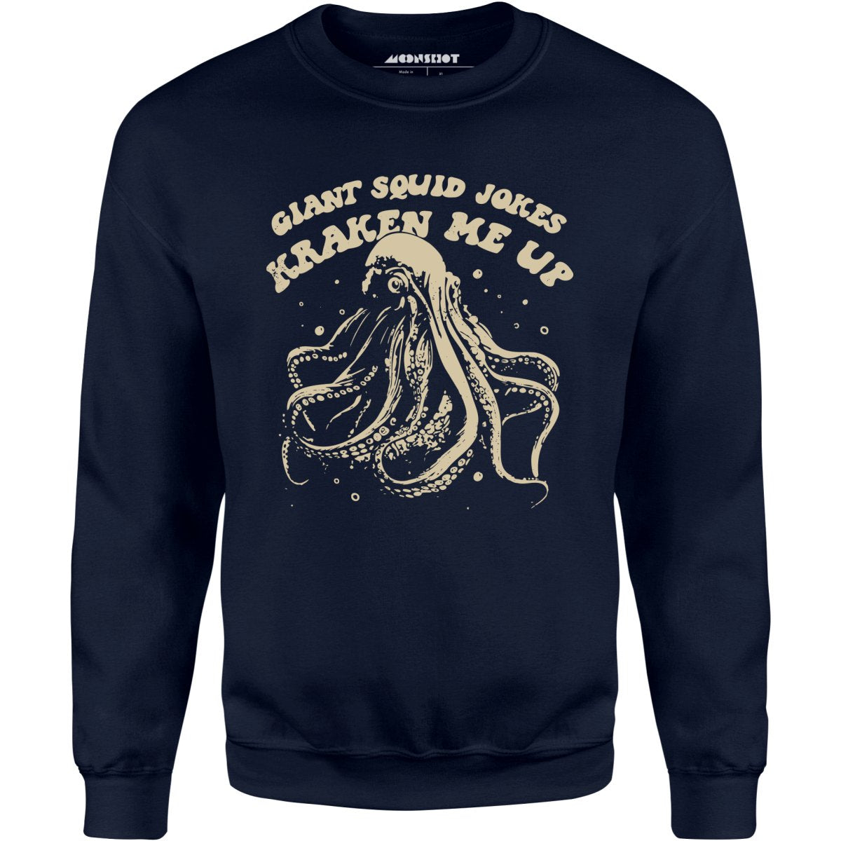 Giant Squid Jokes Kraken Me Up - Unisex Sweatshirt