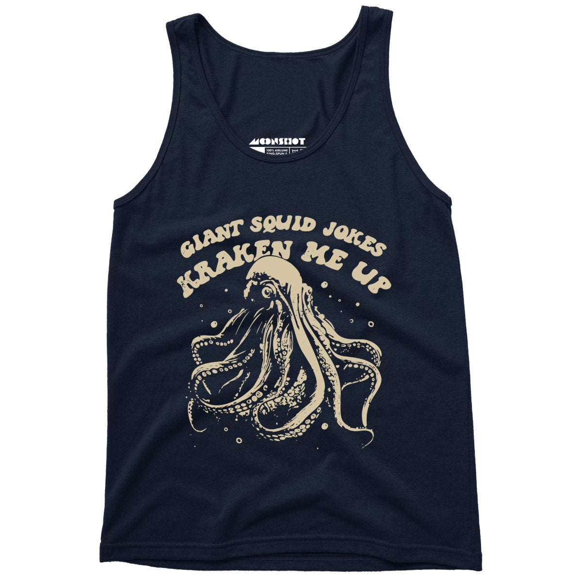 Giant Squid Jokes Kraken Me Up - Unisex Tank Top