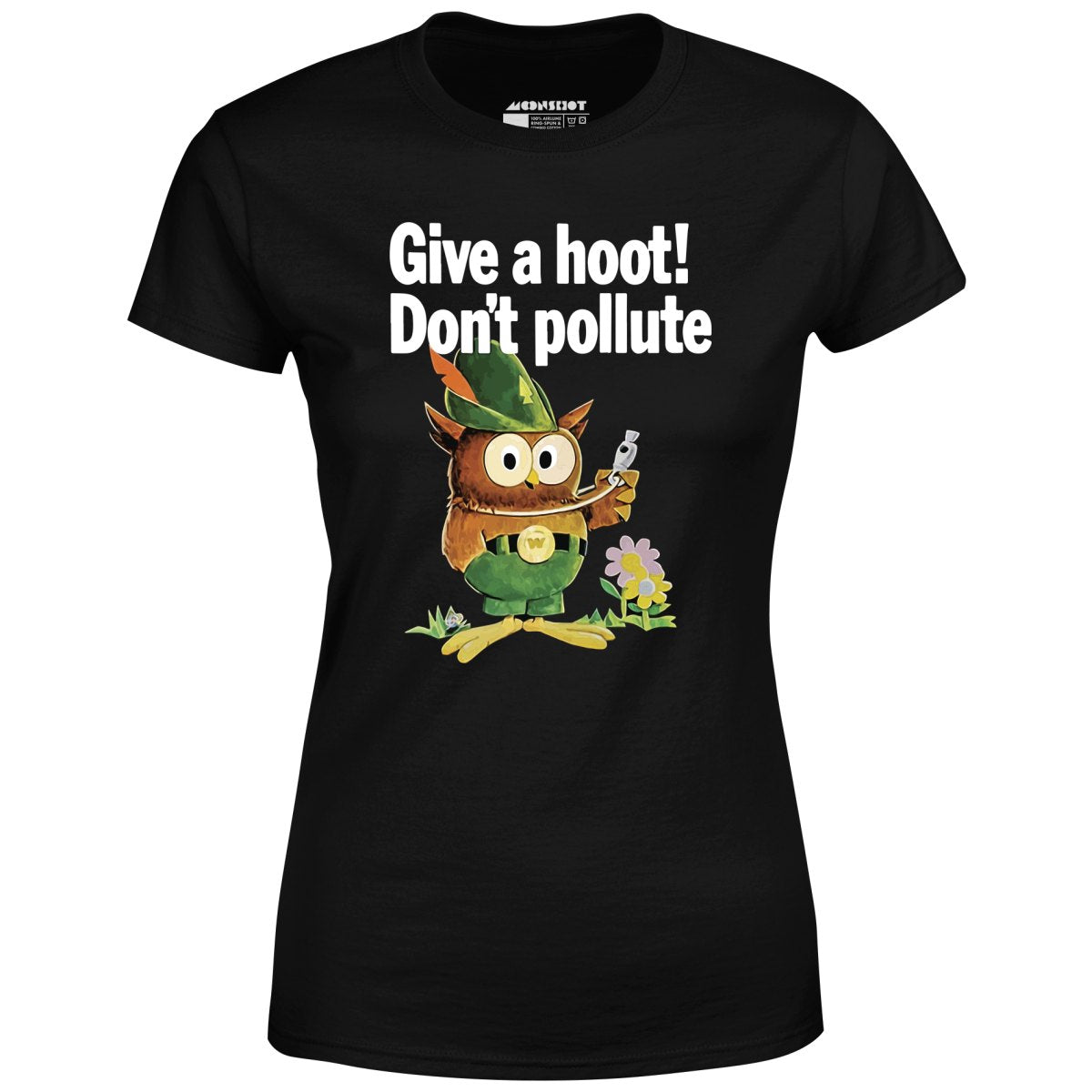 Give a Hoot Don't Pollute - Woodsy Owl Retro - Women's T-Shirt