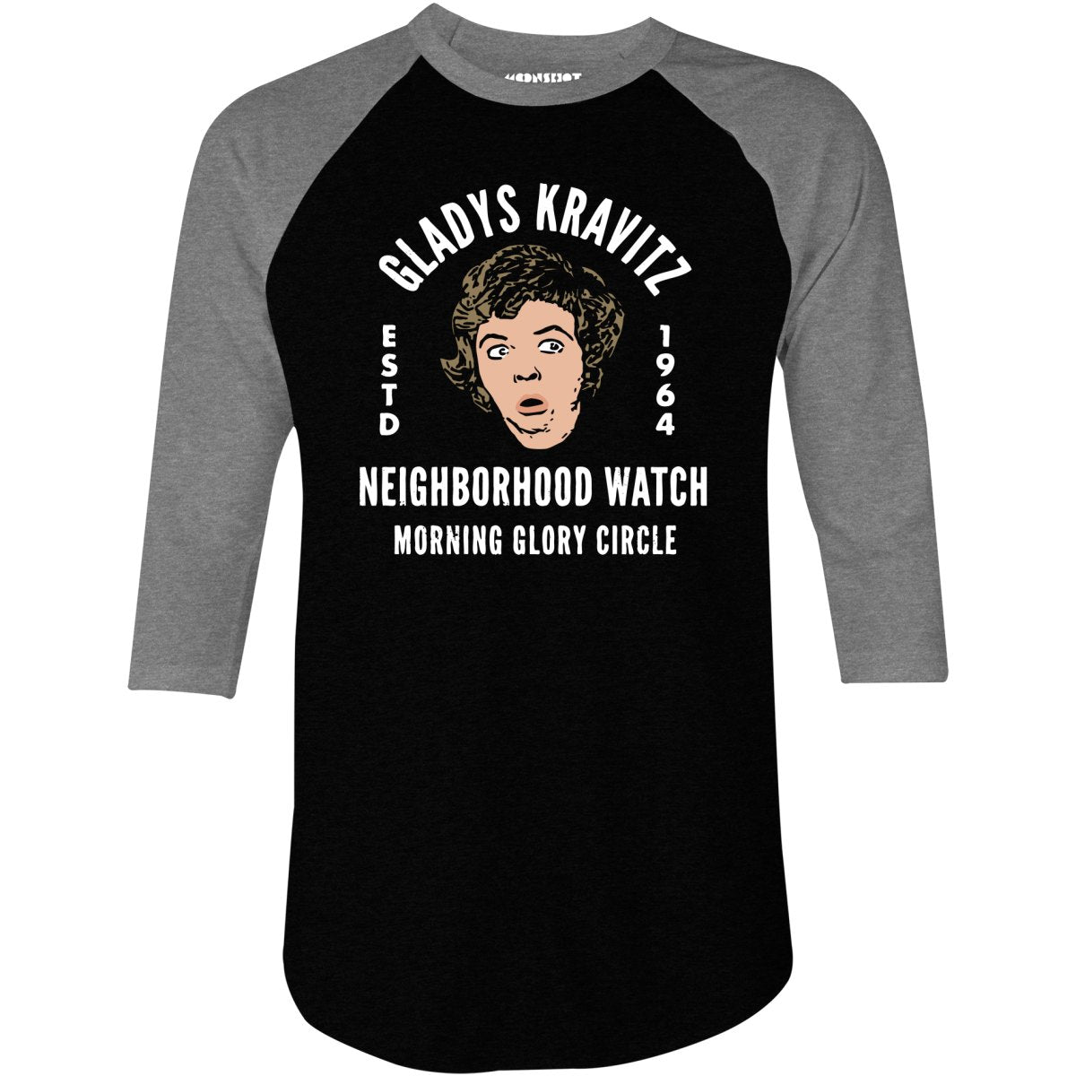 Gladys Kravitz Neighborhood Watch - 3/4 Sleeve Raglan T-Shirt
