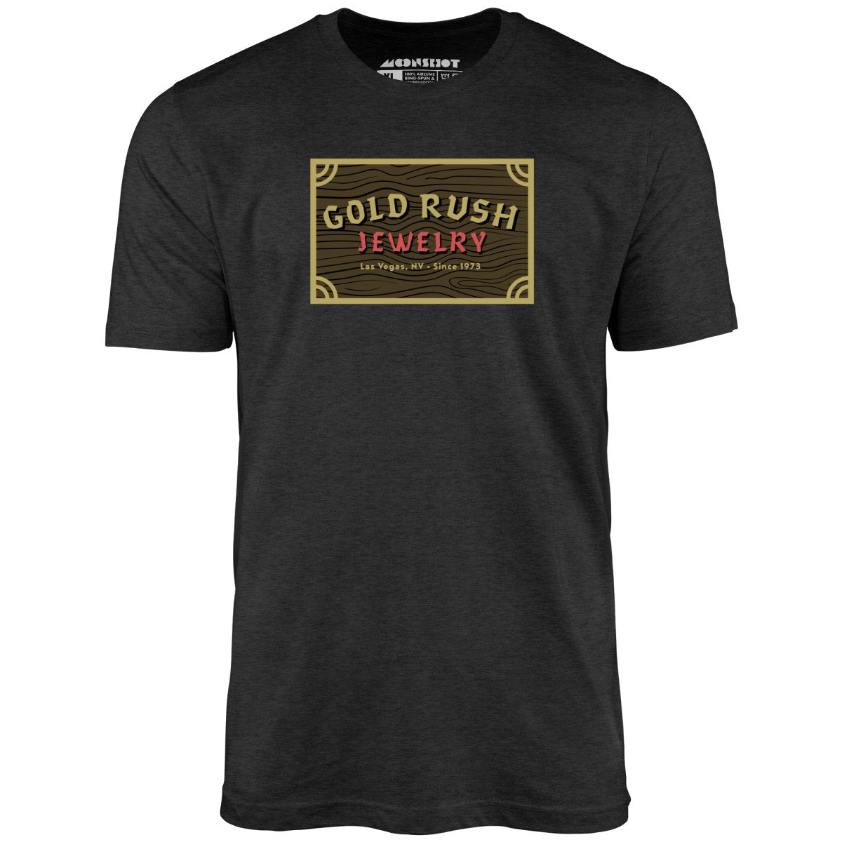 Gold Rush Jewelry - Casino - Unisex T-Shirt