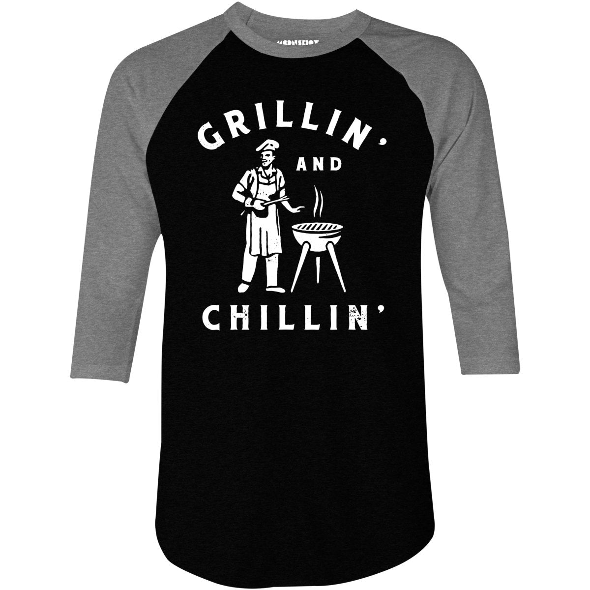 Grillin' and Chillin' - 3/4 Sleeve Raglan T-Shirt