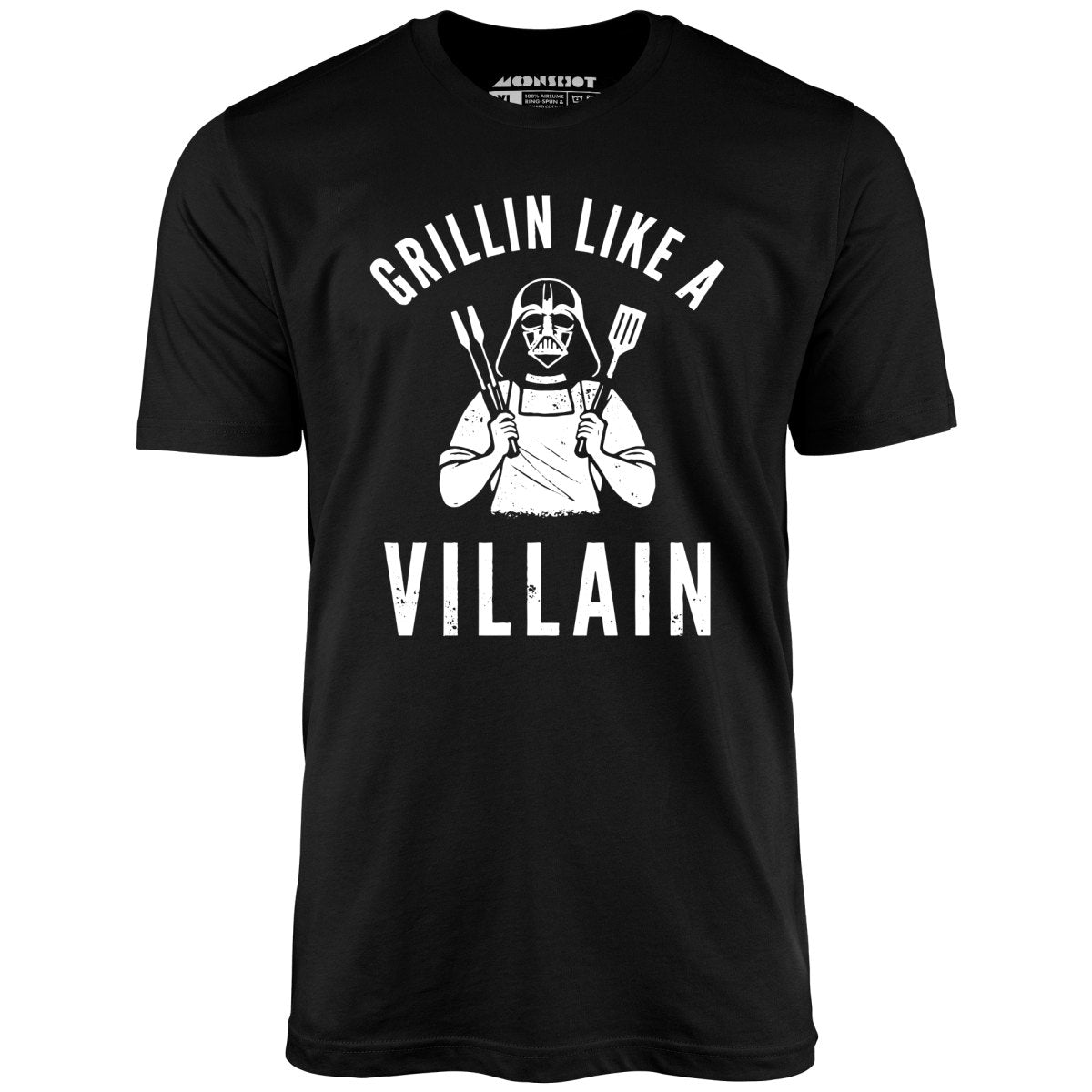 Grillin Like a Villain - Unisex T-Shirt