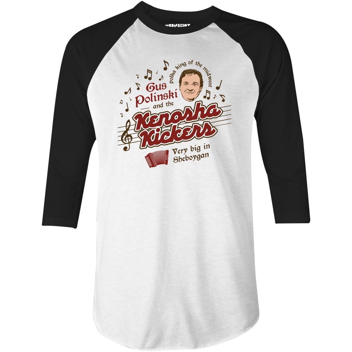Gus Polinski and The Kenosha Kickers - 3/4 Sleeve Raglan T-Shirt
