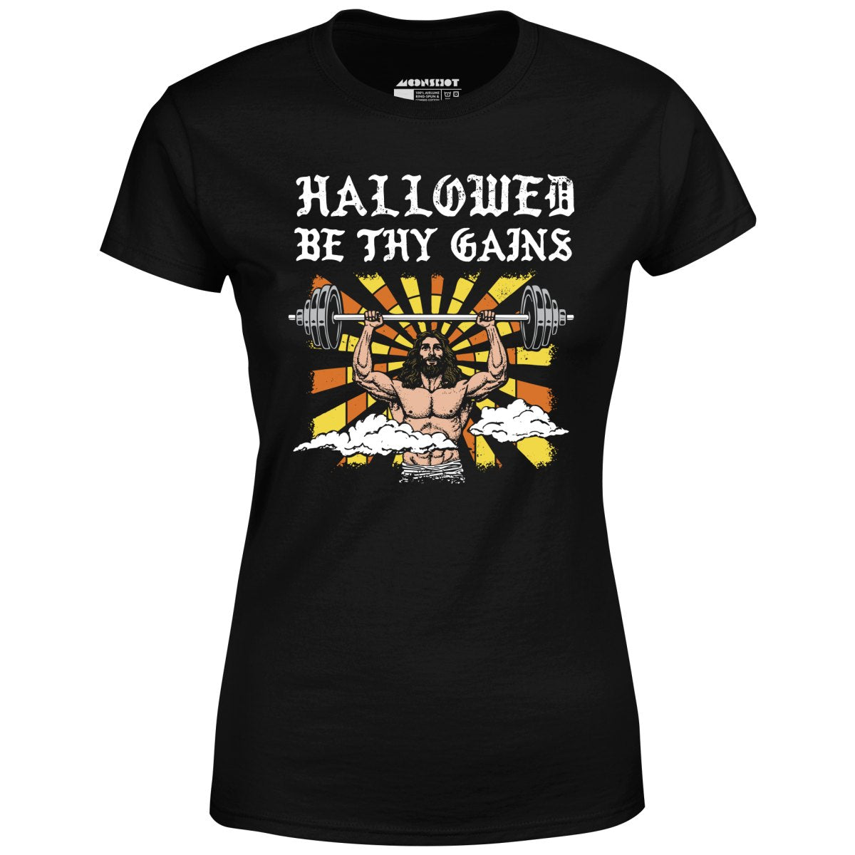 Hallowed Be Thy Gains - Women's T-Shirt