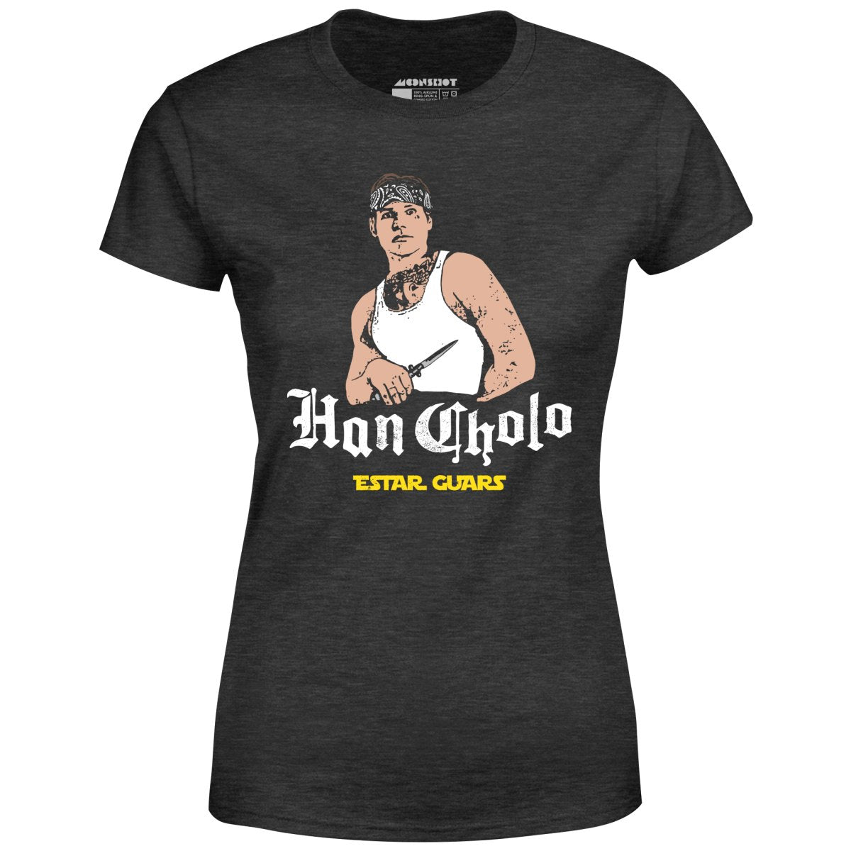 Han Cholo Estar Guars - Women's T-Shirt