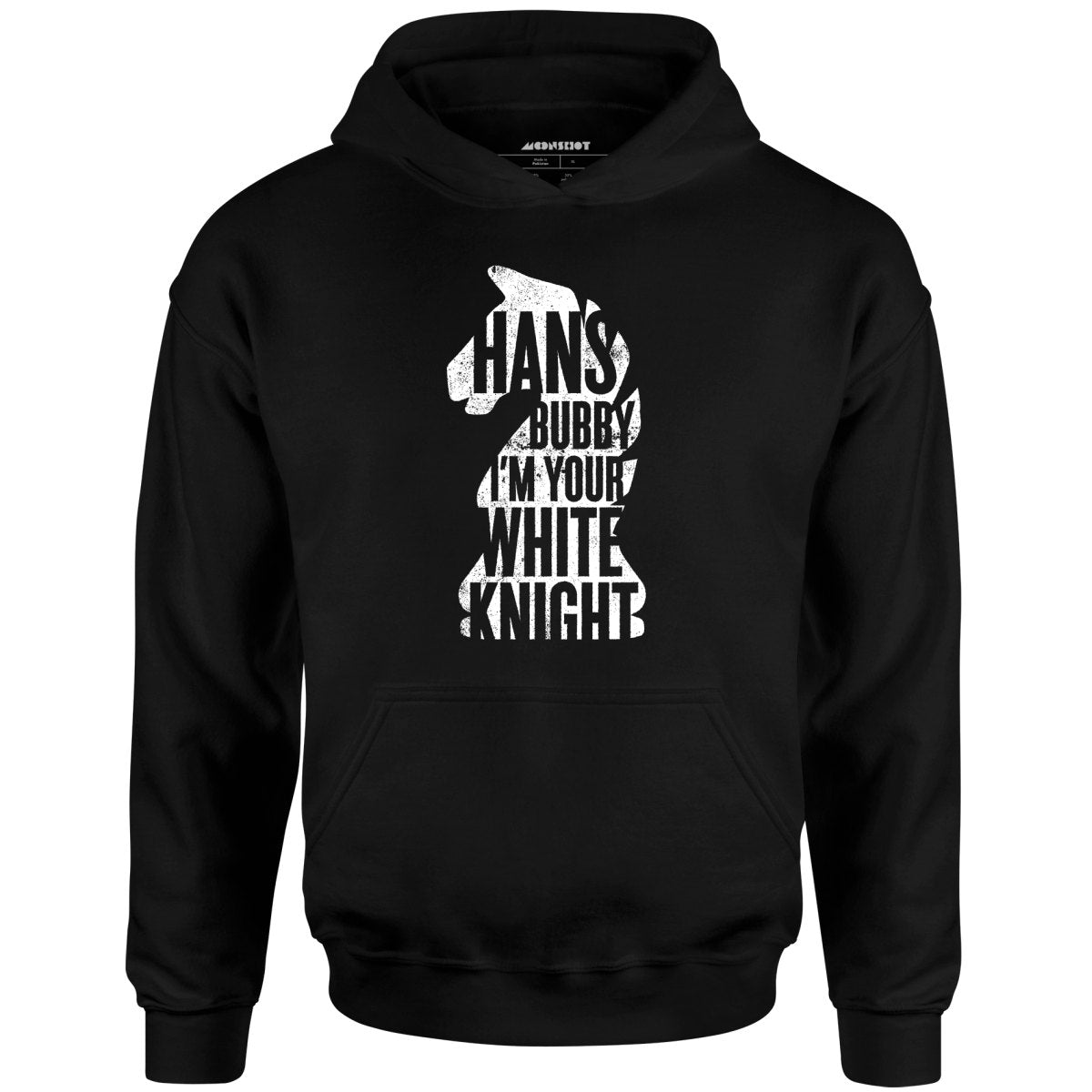 Hans Bubby I'm Your White Knight - Unisex Hoodie