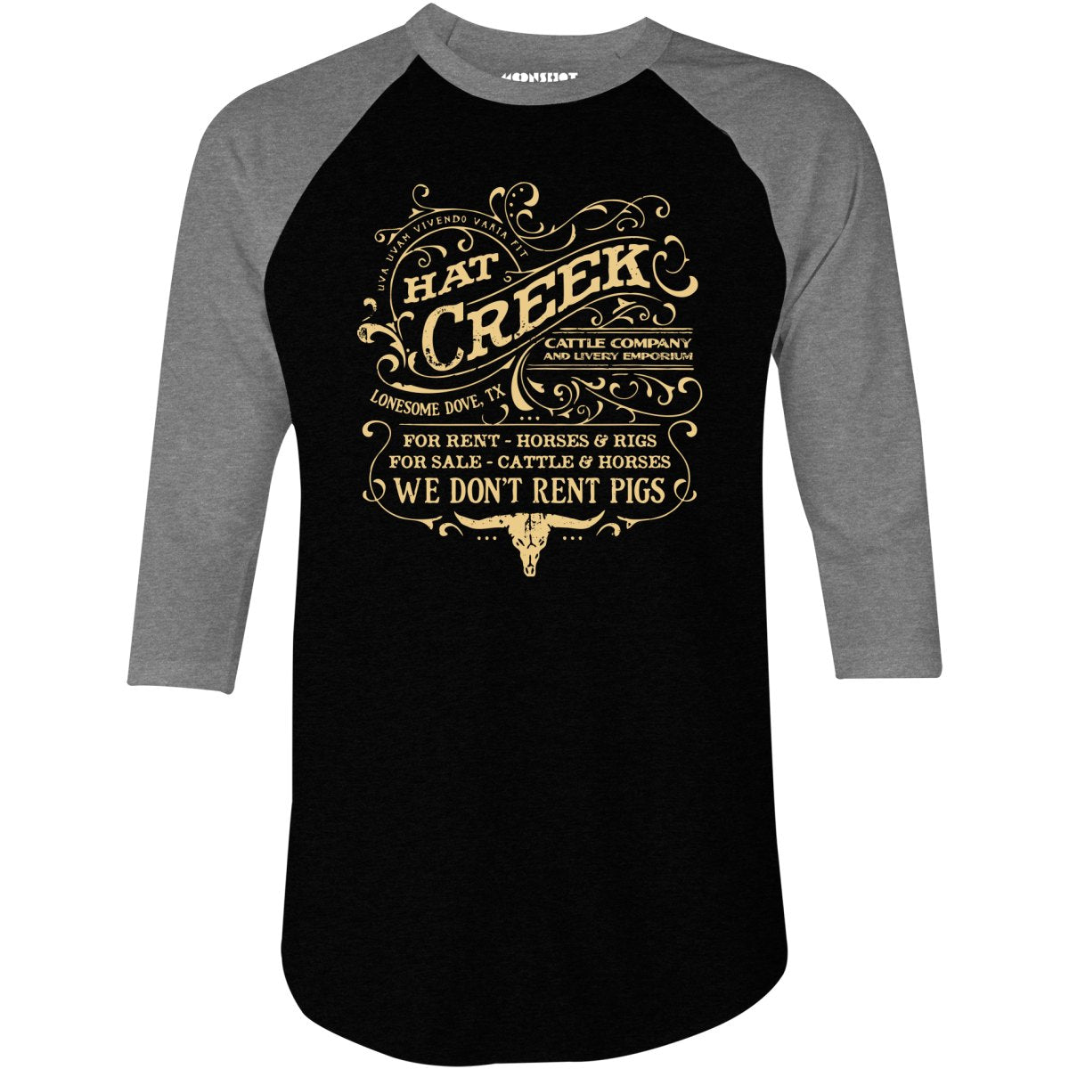 Hat Creek Cattle Company - Lonesome Dove, TX - 3/4 Sleeve Raglan T-Shirt