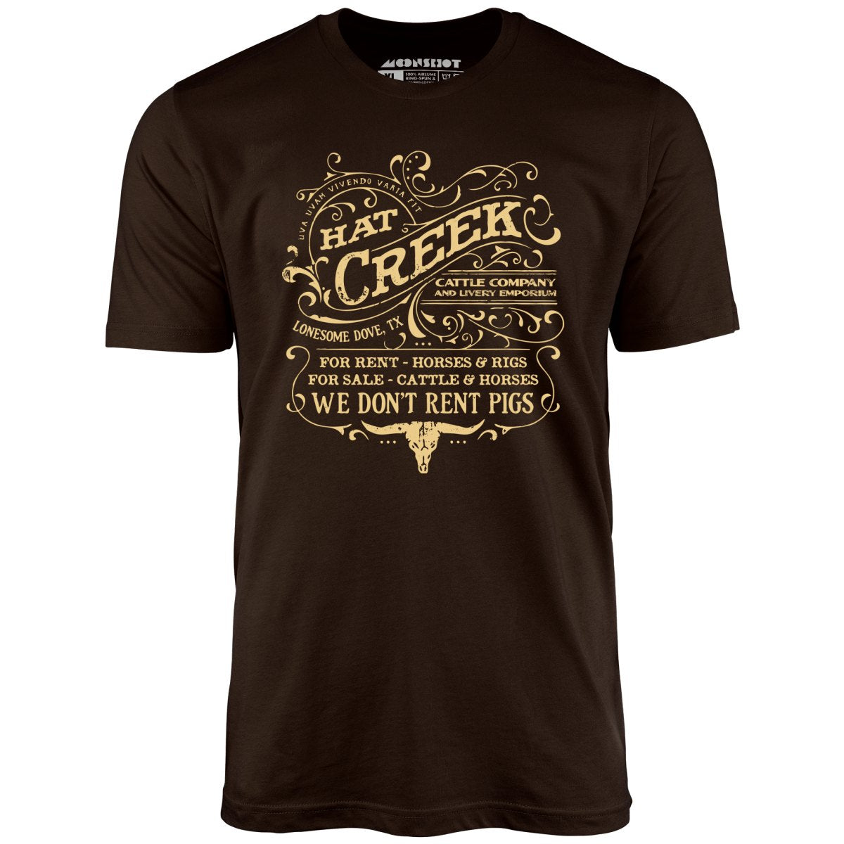 Hat Creek Cattle Company - Lonesome Dove, TX - Unisex T-Shirt