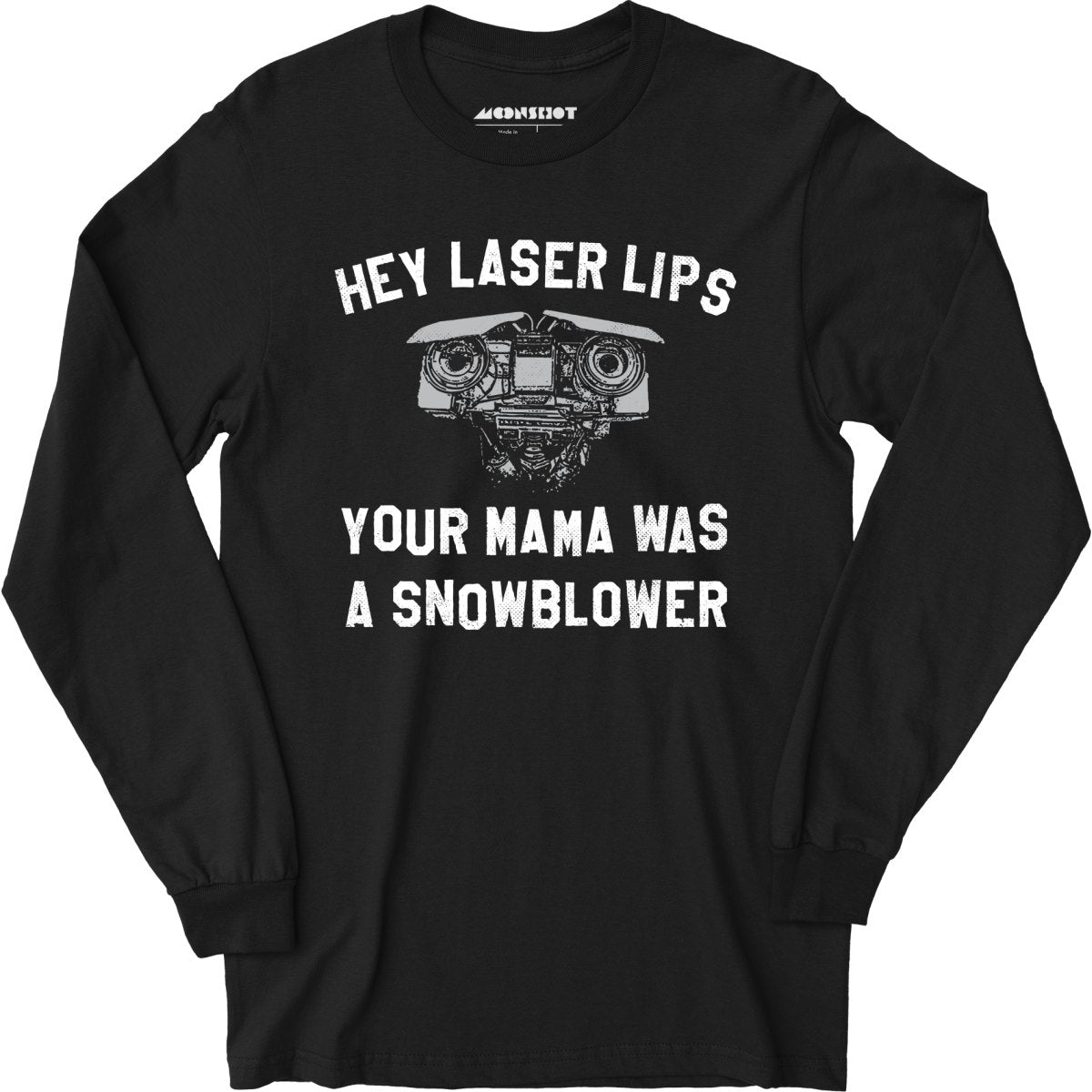 Hey Laser Lips - Long Sleeve T-Shirt