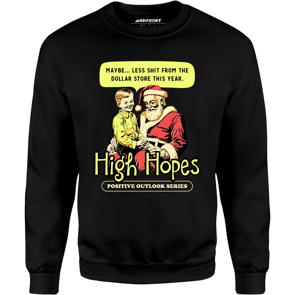 High Hopes Christmas - Unisex Sweatshirt