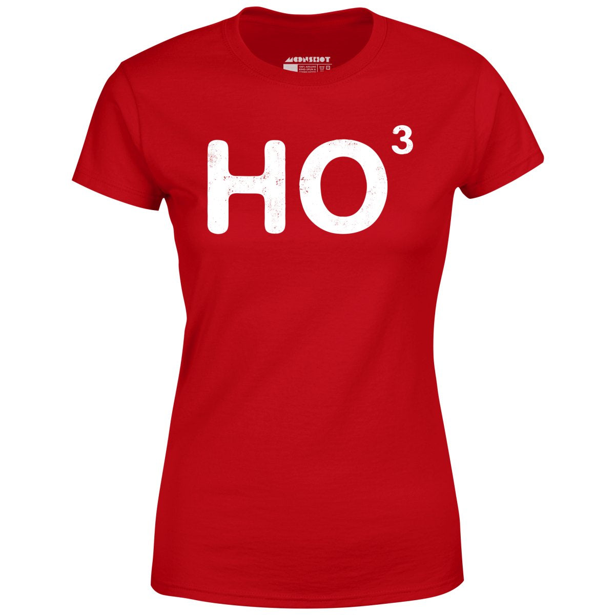 Ho to the Third - Women's T-Shirt