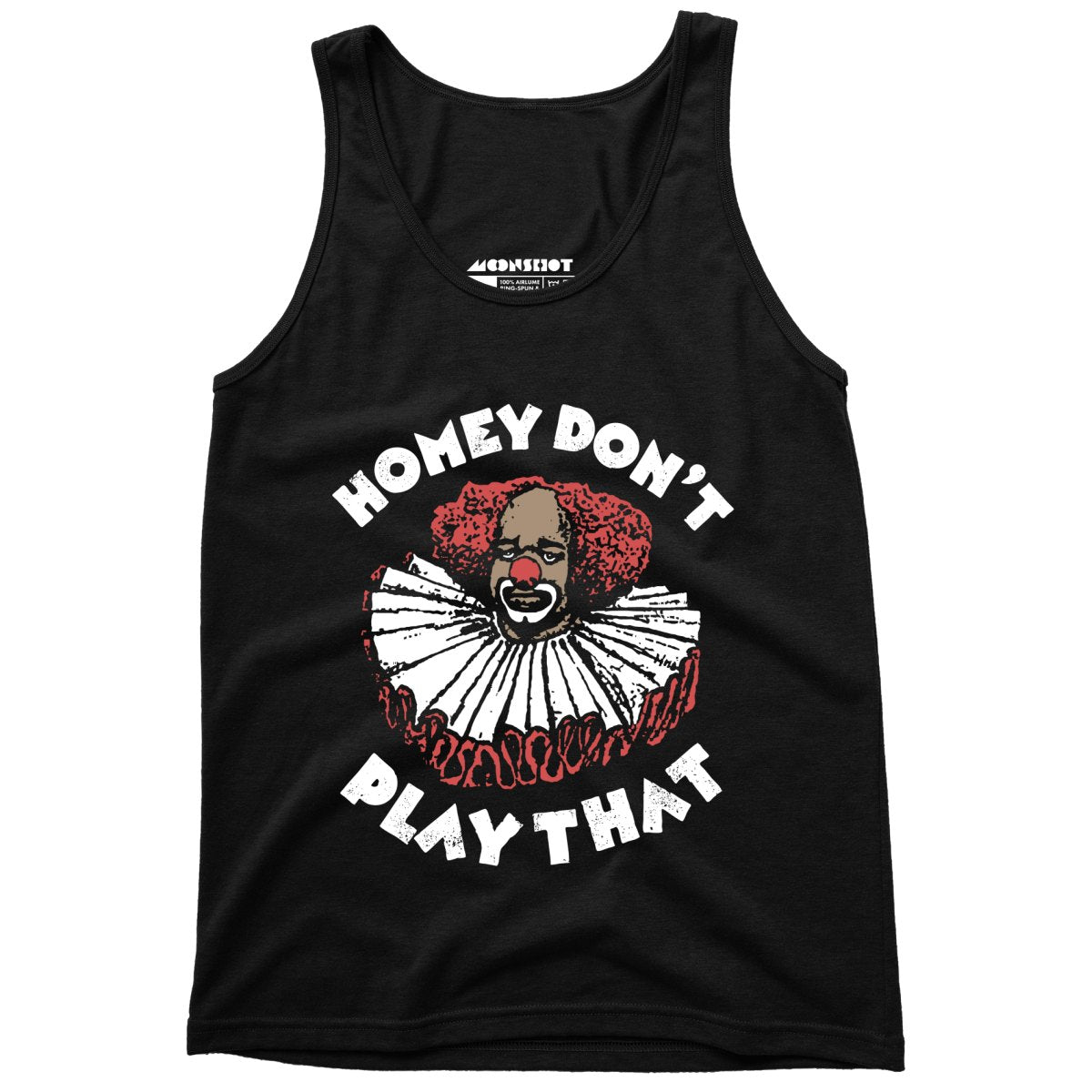 Homey Don't Play That - Unisex Tank Top
