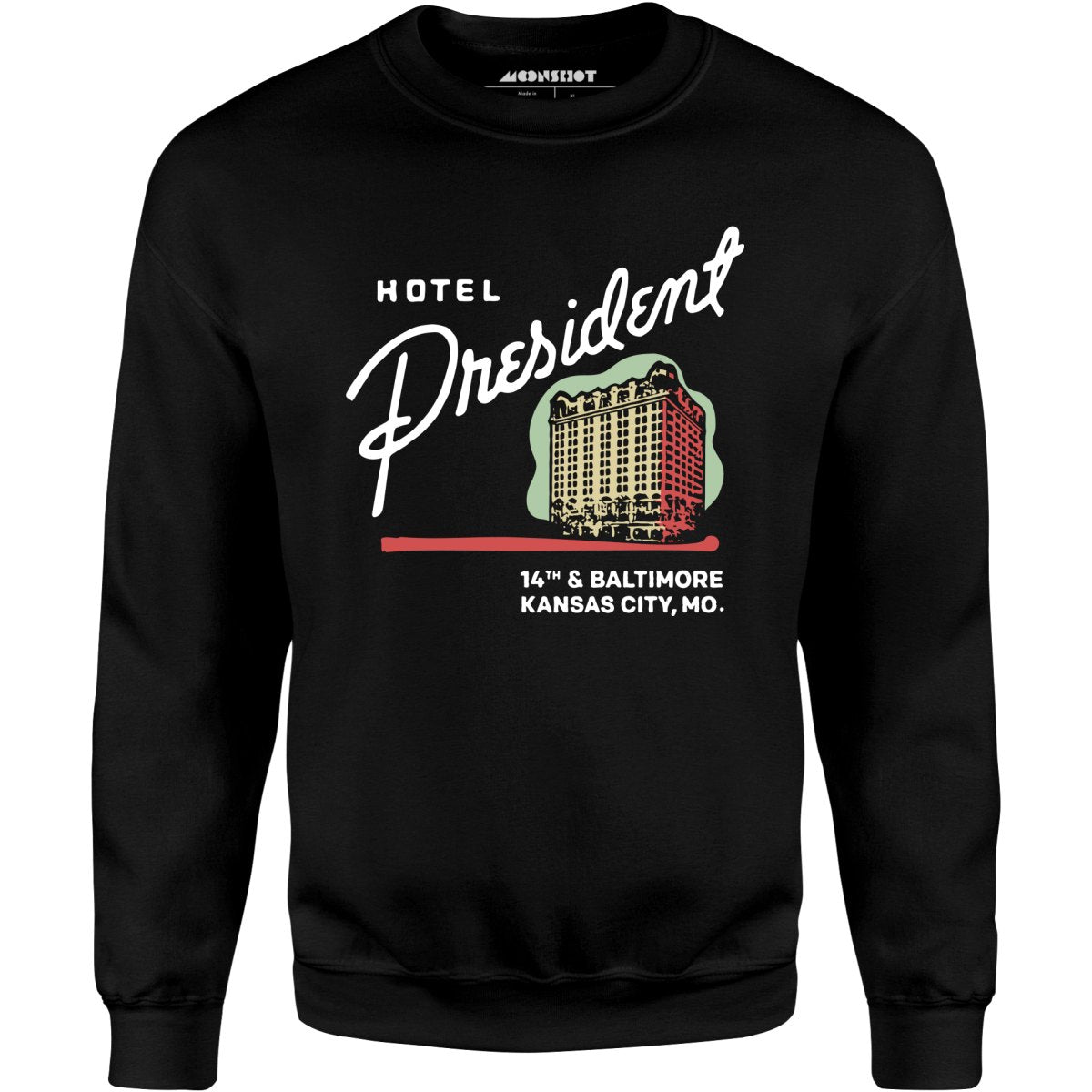 Hotel President - Kansas City, MO - Vintage Hotel - Unisex Sweatshirt