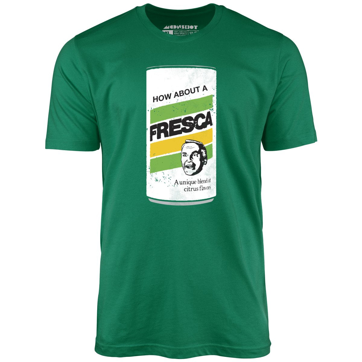 How About a Fresca? - Unisex T-Shirt