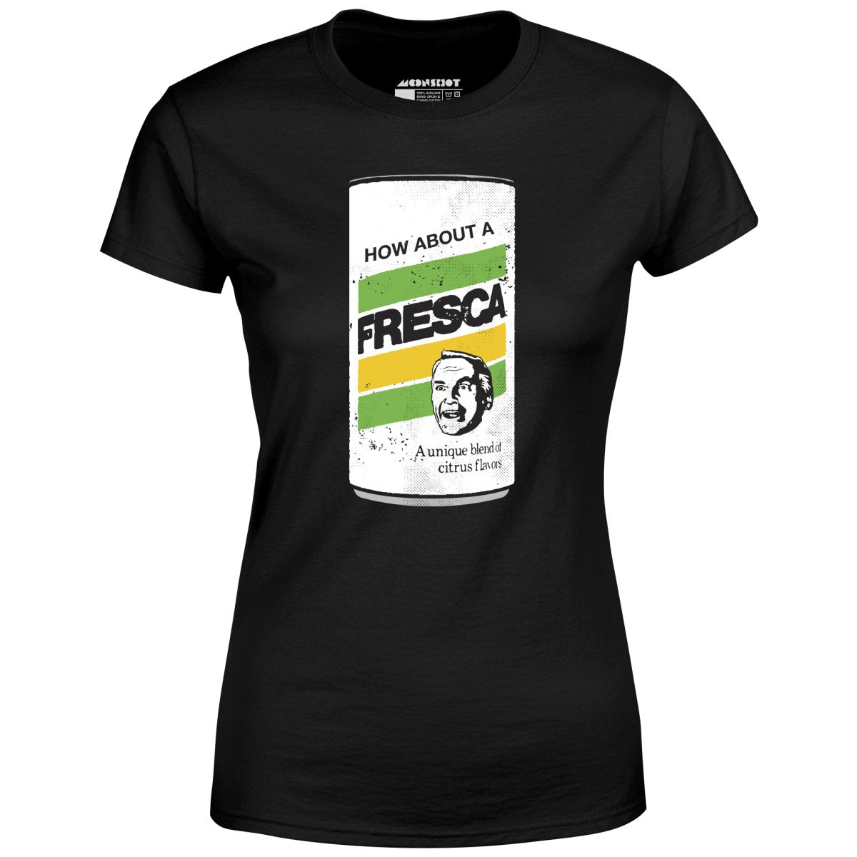 How About a Fresca? - Women's T-Shirt