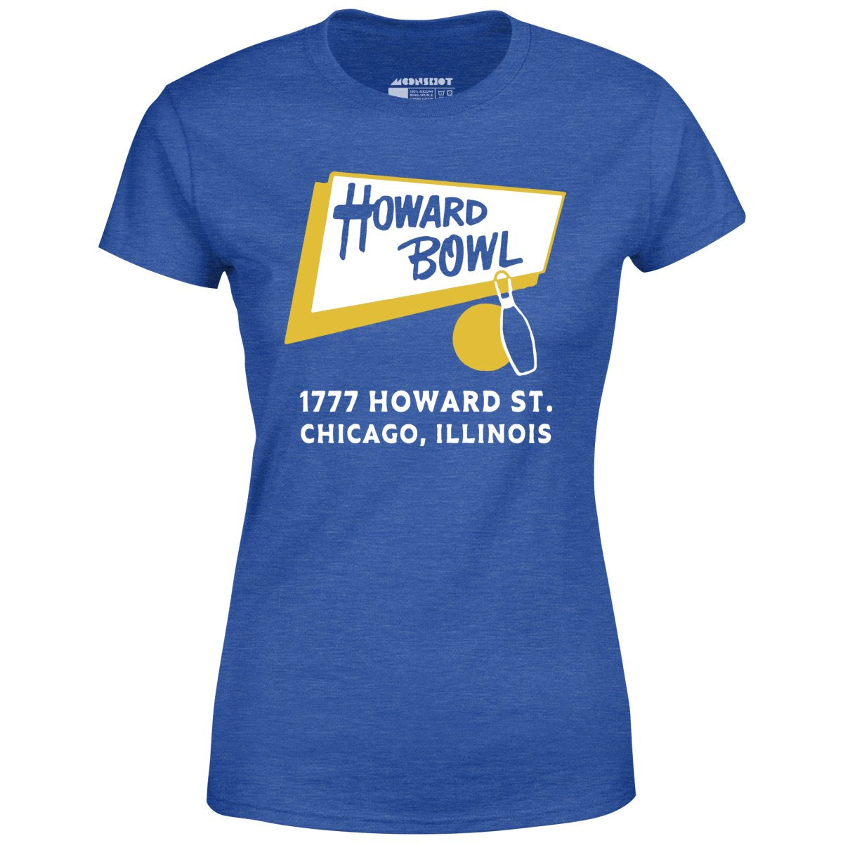 Howard Bowl - Chicago, IL - Vintage Bowling Alley - Women's T-Shirt