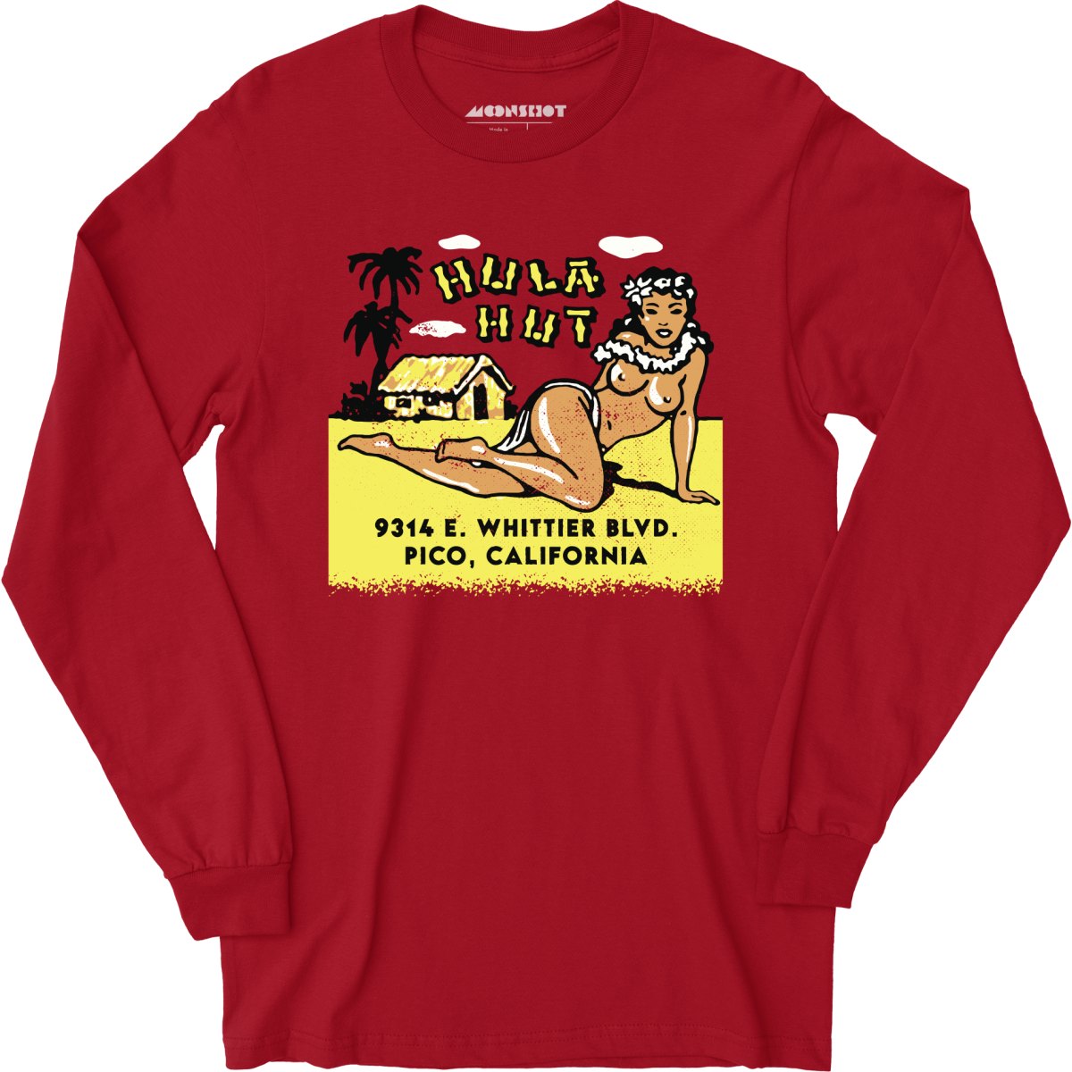 Hula Hut - Pico Rivera, CA - Vintage Tiki Bar - Long Sleeve T-Shirt