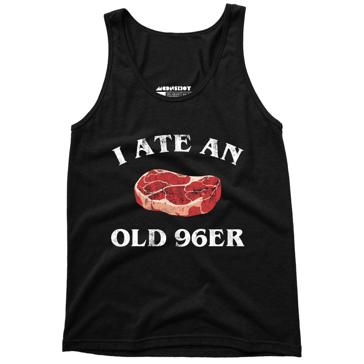 I Ate An Old 96er - Unisex Tank Top