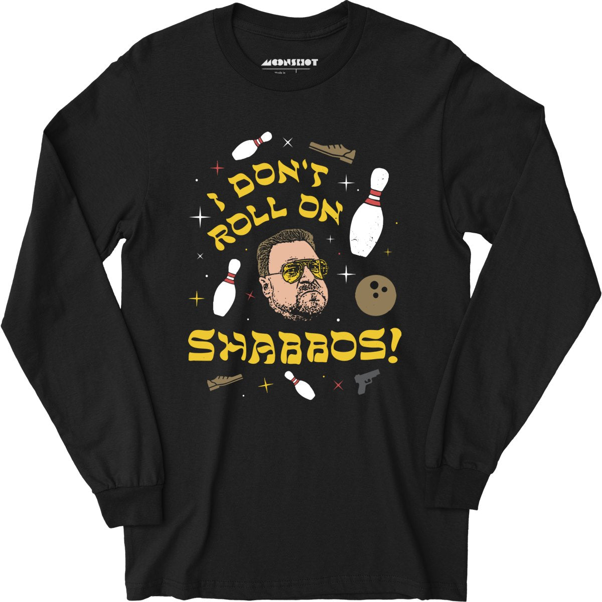 I Don't Roll on Shabbos - Long Sleeve T-Shirt